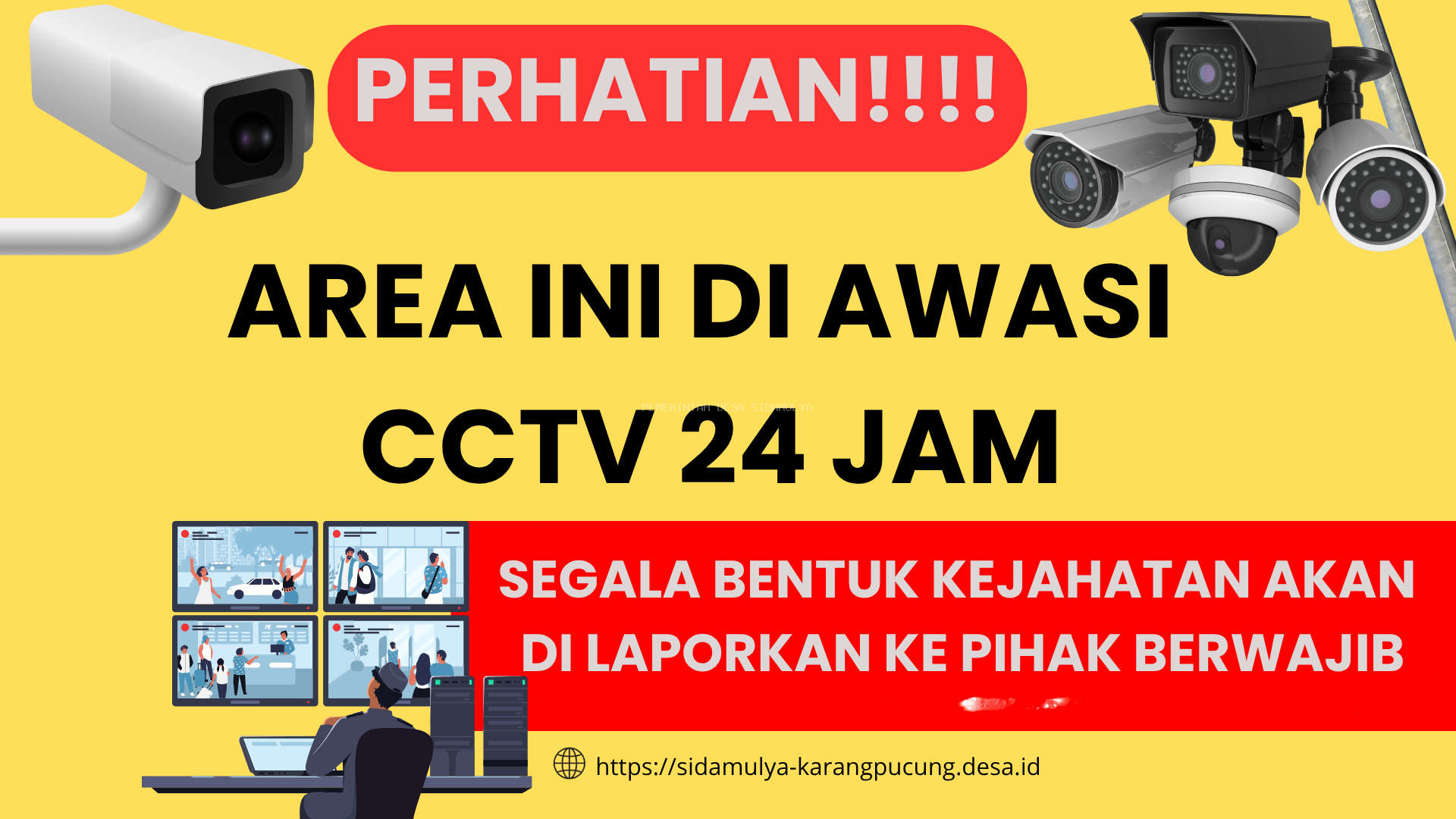 PASANG CCTV DI SEMUA TITIK DI DESA SIDAMULYA